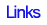 Links